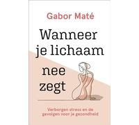 Wanneer je lichaam nee zegt: verborgen stress en de gevolgen voor je gezondheid
