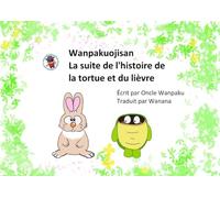 Wanpakuojisan La suite de l'histoire de la tortue et du lièvre