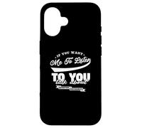 Want Me To Listen Talk About Quantum Mechanics - Physique Coque pour iPhone 16