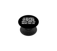 Want The Best Seat in The House Move Cat - Funny Cat Lover PopSockets PopGrip Adhésif