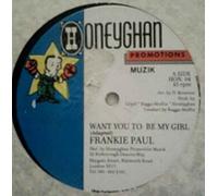Want You To Be My Girl - Frankie Paul 12"