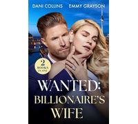 Wanted: Billionaire's Wife Business-Deal Bride (Business Proposals) / Wed for the Headlines (Red-Hot Icelandic Nights) - Dani Collins - Mills & Boon - ebook (ePub) - Livre