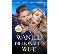 Wanted: Billionaire's Wife: Business-Deal Bride (Business Proposals) / Wed for the Headlines (Red-Hot Icelandic Nights)
