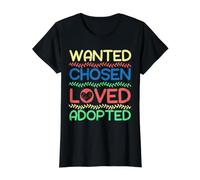 Wanted Chosen Loved Adopted Adoption Annonce T-Shirt Graphique avec Valeur