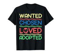 Wanted Chosen Loved Adopted Adoption Annonce T-Shirt Graphique avec Valeur, Homme, Noir, S