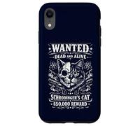 Wanted Dead and Alive : Cat G e Schrödinger Coque pour iPhone XR