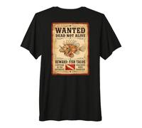 Wanted Dead Not Alive | Récompense Tacos de Poisson T-Shirt Haut de Gamme