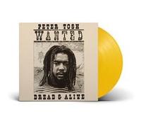 Peter Tosh – Wanted Dread & Alive – Vinyle Édition limitée (jaune)