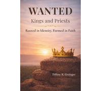 Wanted: Kings and Priests