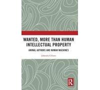Wanted, More Than Human Intellectual Property
