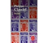 Wanted Philippe Claudel (Auteur)