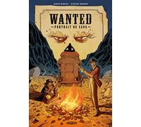 Wanted : Portrait de sang - histoire complète: Portrait de sang