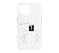 Wanted Sign That's You! Stick Figure Stickman imprimée drôle Coque pour iPhone 15