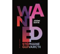 Wanted Stéphane Guivarc'h - Jérôme Bertin - Au diable vauvert - broché - Poésie