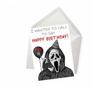 Wanted to Call to Say Happy Birthday Horror Themed Birthday Card, Funny Card for Wife Husband Boyfriend Girlfriend Mom Dad, Card for Him Her Friend Brother Sister, Funny Greeting Card (5 inches by 7