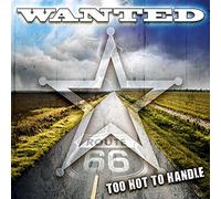 Wanted - Too Hot to Handle