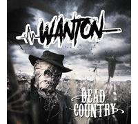 WANTON - DEAD COUNTRY VINYL LP NEUF
