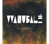 Wanubale - Phosphenes [Vinyl] 2 Pack