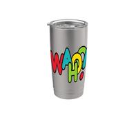 Waouh ! Gobelet isotherme en acier inoxydable double paroi