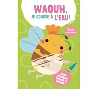 Waouh, je colorie à l'eau ! l'abeille