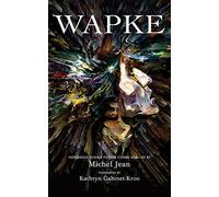 Wapke: Indigenous Science Fiction Stories