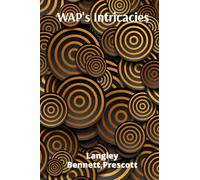 WAP's Intricacies: A Deep Dive Into Network Security's Architectures, Strategies, And Emerging Trends