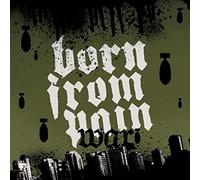 BORN FROM PAIN – War – CD – Neuf