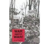 War Against War by Ernst Friedrich Inconnu (Auteur)