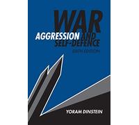 Guerre, agression et légitime défense