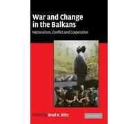 War And Change In The Balkans