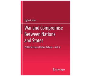 War And Compromise Between Nations And States