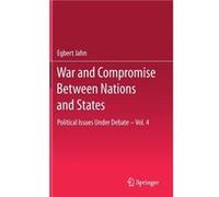 War and Compromise Between Nations and States - Egbert Jahn - Springer Nature Switzerland AG - Livre en Anglais - Hardback Egbert JahnEgbert Jahn (Auteur)