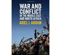 War And Conflict In The Middle East And North Africa