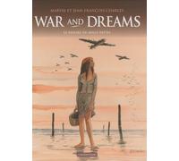 War And Dreams - Tome 3 - Le Repaire Du Mille-Pattes
