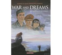 War And Dreams - Tome 4 - Des Fantômes Et Des Hommes