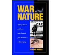 War and Nature, Studies in Environment and History Edmund Russell (Auteur)