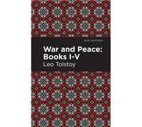 War and Peace Books I V by Leo Tolstoy Leo Tolstoy (Auteur)