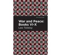 War and Peace Books VI X by Leo Tolstoy Leo Tolstoy (Auteur)