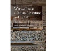 War and Peace in Indian Literature and Culture - (littérature en langues étrangères en anglais)