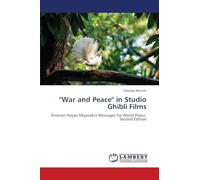 ''War and Peace'' in Studio Ghibli Films