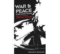 War and Peace in the Global Village
