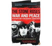 War and Peace the Definitive Story Stone Roses (Auteur)