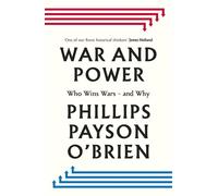 War and Power Who Wins Wars - and Why - Phillips Payson OBrien - Penguin - ebook (ePub) - Livre