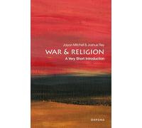 War and Religion: A Very Short Introduction