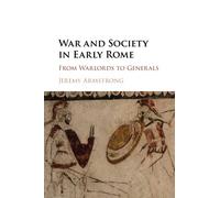 War and Society in Early Rome