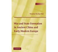 War and State Formation in Ancient China and Early Modern Europe