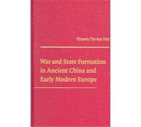 War and State Formation In Ancient China And Early Modern Europe Victoria Tin-bor Hui (Auteur)