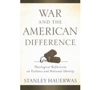 War and the American Difference
