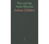 War and the Arme Blanche