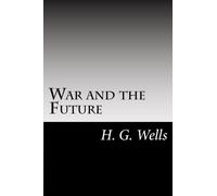 War and the Future